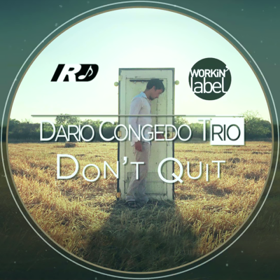 Don't quit Dario Congedo -Album Teaser