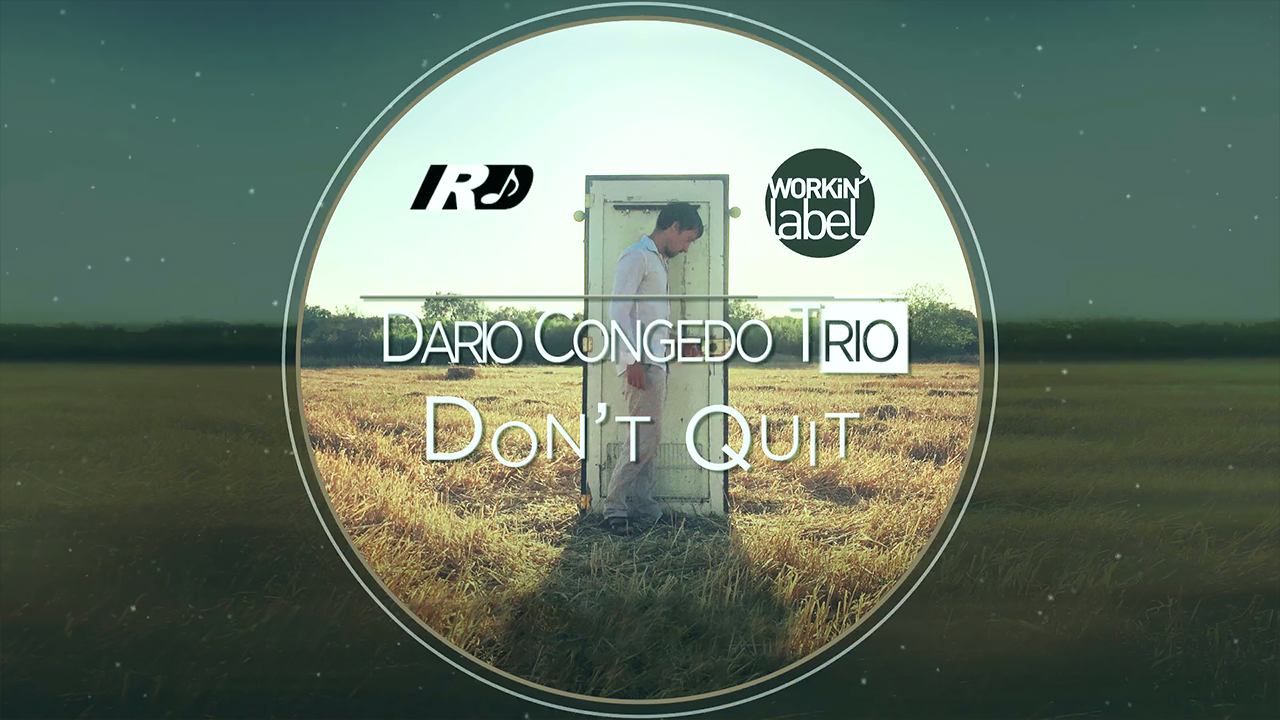 Don't quit Dario Congedo -Album Teaser