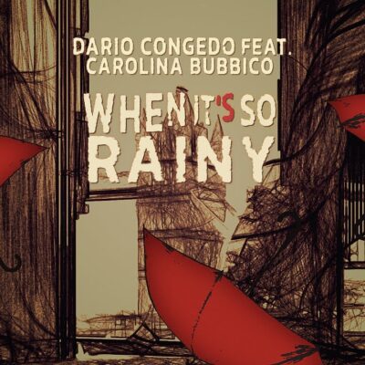 01 When it's rain Dario Congedo ft Carolina Bubbico - Animated Lyrics Video