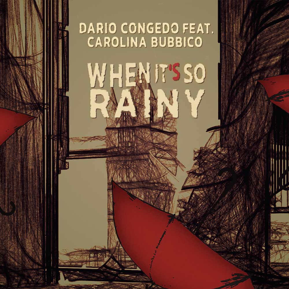 cover-Dario-Congedo-When-It-s-So-Rainy - Cover Spotify release